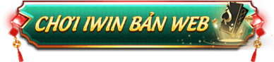 chơi nhanh bản webgame iwin, iwin club, iwin68